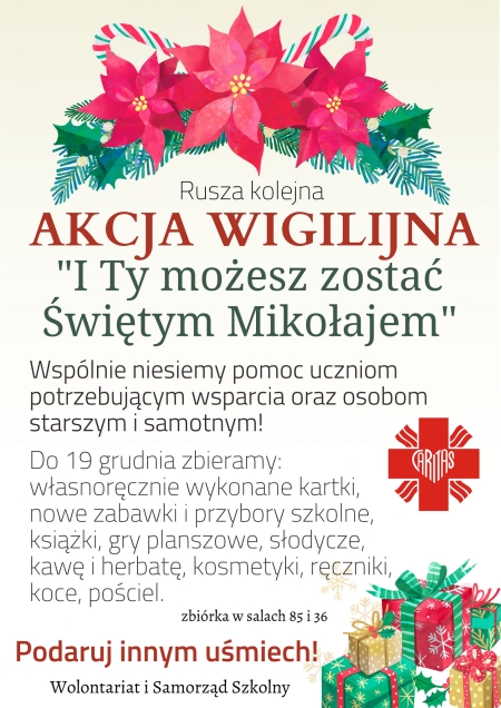 Akcja Wigilijna   '' I Ty możesz zostać Św. Mikołajem ''