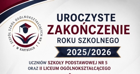 ZAKOŃCZENIE ROKU SZKOLNEGO 2025/2026